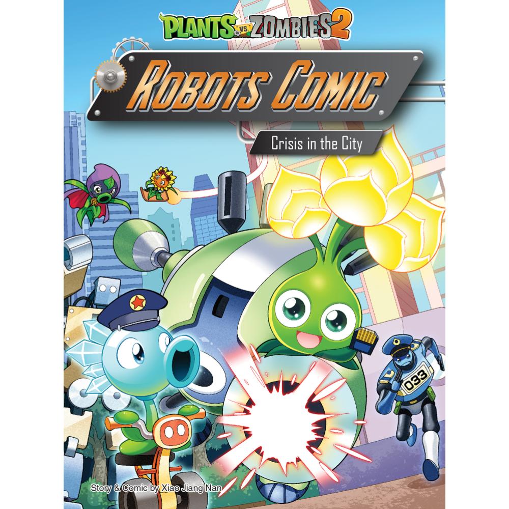 Plants Vs Zombies 2 Robot Comic (11): Crisis In The City