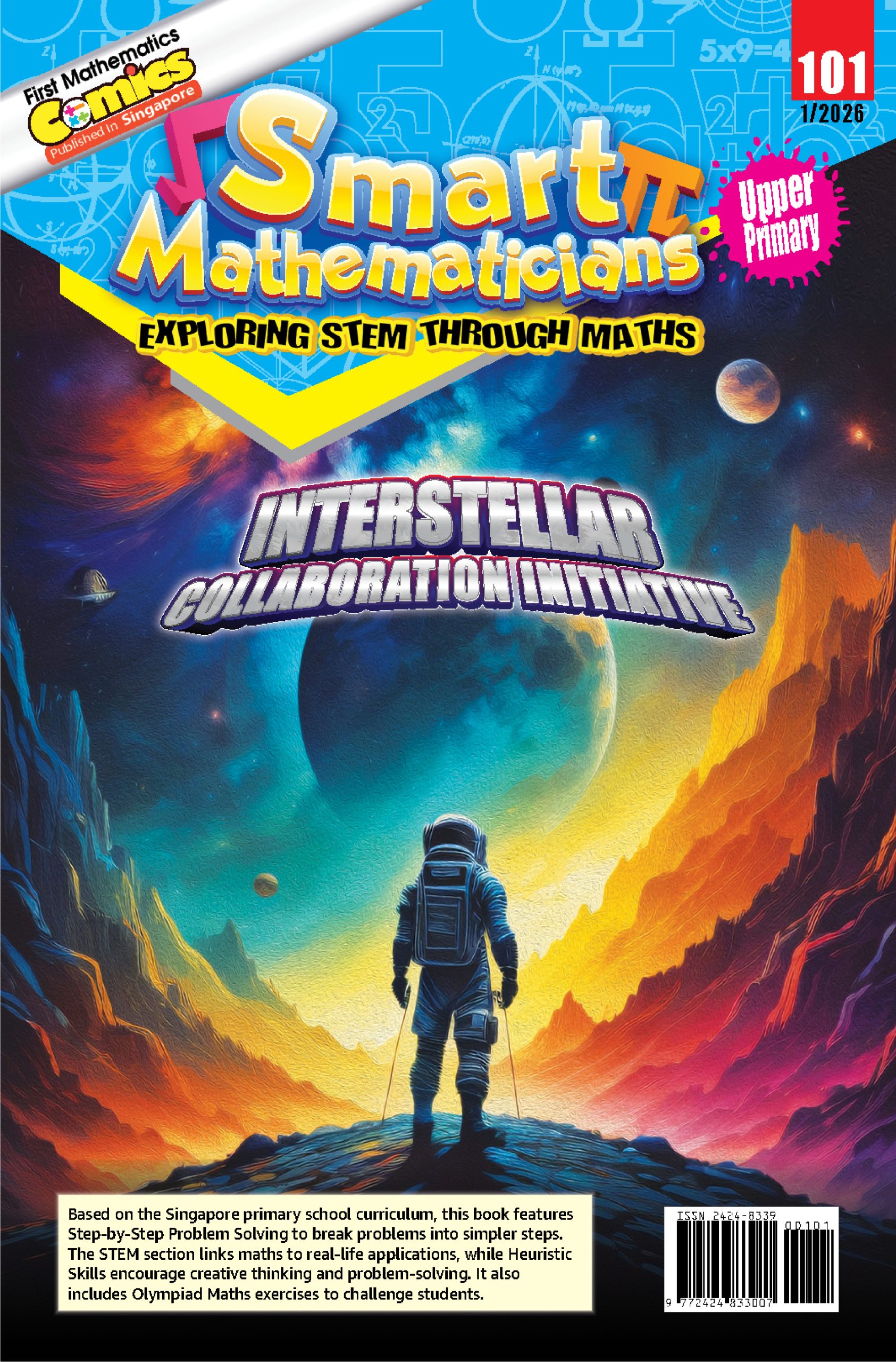 Smart Mathematicians Upper Primary Issue 2026: 101 Interstellar Collaboration Initiative