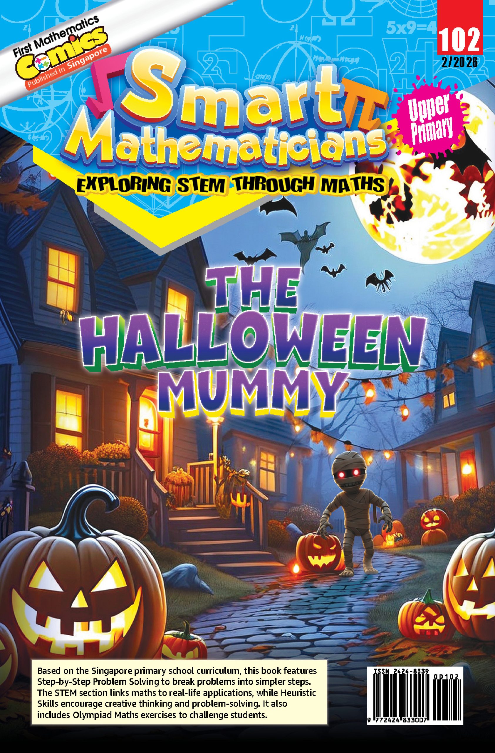 Smart Mathematicians Upper Primary Issue 2026: 102 THE HALLOWEEN MUMMY